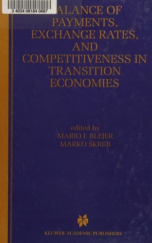 Balance of Payments, Exchange Rates, and Competitiveness in Transition Economies