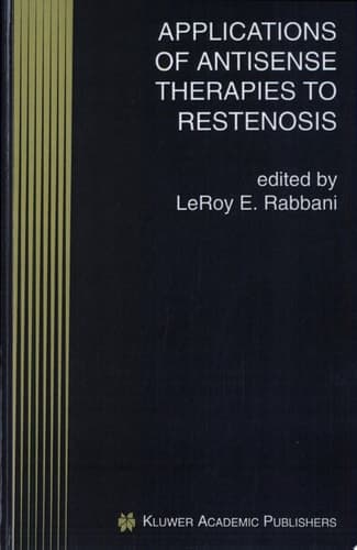 Applications of Antisense Therapies to Restenosis