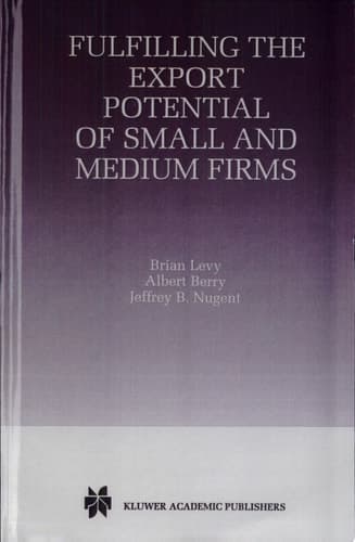 Fulfilling the Export Potential of Small and Medium Firms