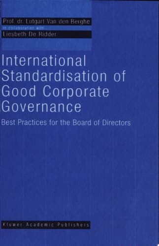 International Standardisation of Good Corporate Governance Best Practices for the Board of Directors