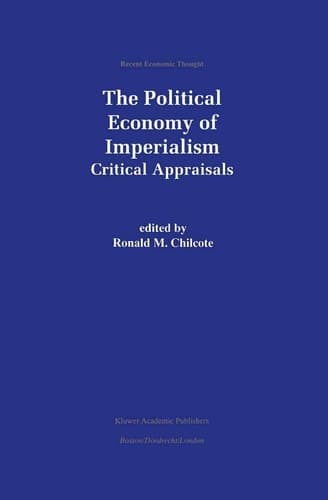 The Political Economy of Imperialism Critical Appraisals