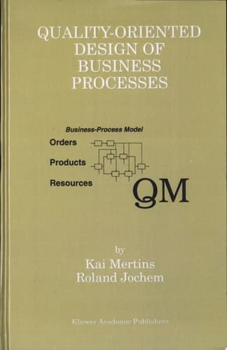 Quality-Oriented Design of Business Processes Supplement