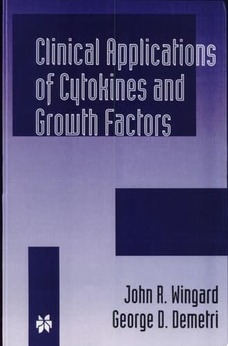 Clinical Applications of Cytokines and Growth Factors