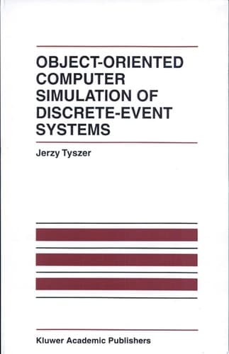 Object-Oriented Computer Simulation of Discrete-Event Systems