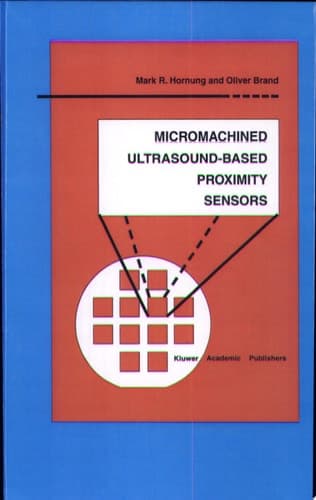 Micromachined Ultrasound-Based Proximity Sensors