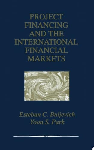 Project Financing and the International Financial Markets
