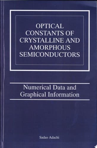 Optical Constants of Crystalline and Amorphous Semiconductors Numerical Data and Graphical Information