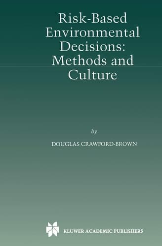 Risk-Based Environmental Decisions Methods and Culture