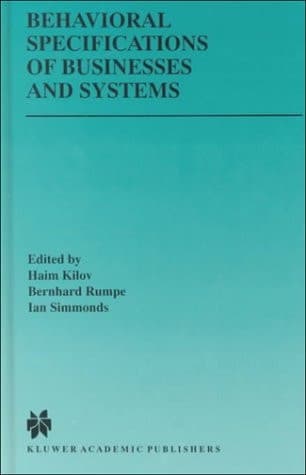 Behavioral Specifications of Businesses and Systems