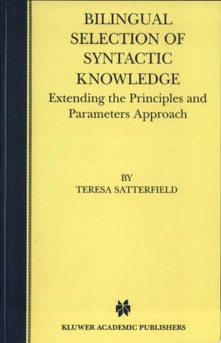 Bilingual Selection of Syntactic Knowledge Extending the Principles and Parameters Approach
