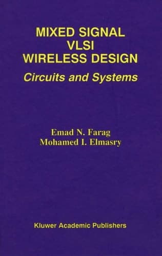 Mixed Signal VLSI Wireless Design Circuits and Systems
