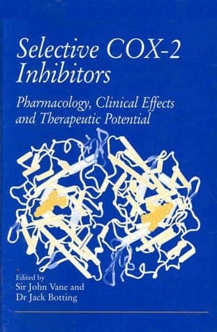Selective COX-2 Inhibitors: Pharmacology, Clinical Effects and Therapeutic Potential