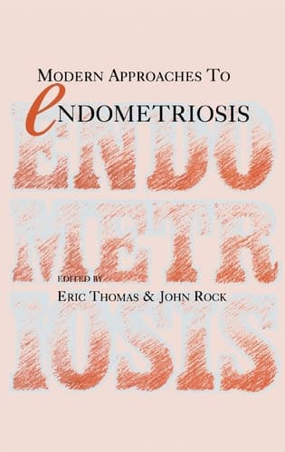 Modern Approaches to Endometriosis