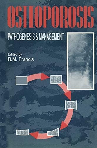 Osteoporosis: Pathogenesis and Management