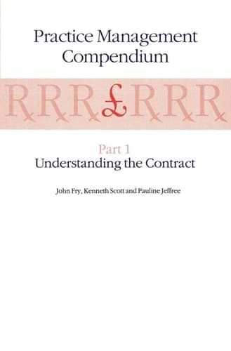 Practice Management Compendium Part 1: Understanding the Contract