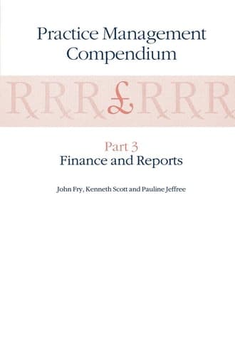 Practice Management Compendium Part 3: Finance and Reports