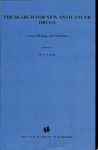 The Search for New Anticancer Drugs
