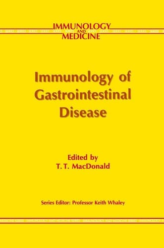 Immunology of Gastrointestinal Disease (Immunology and Medicine, 19)