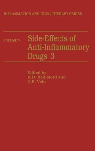 Side-Effects of Anti-Inflammatory Drugs (Inflammation and Drug Therapy Series)