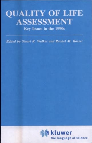 Quality of Life Assessment: Key Issues in the 1990s Key Issues in the 1990s