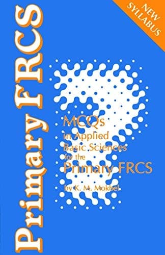 MCQs in Applied Basic Sciences For the Primary FRCS