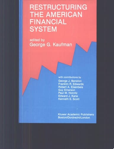 Restructuring the American Financial System