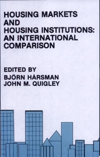 Housing Markets and Housing Institutions: An International Comparison An International Comparison
