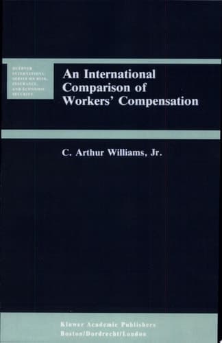 An International Comparison of Workers’ Compensation