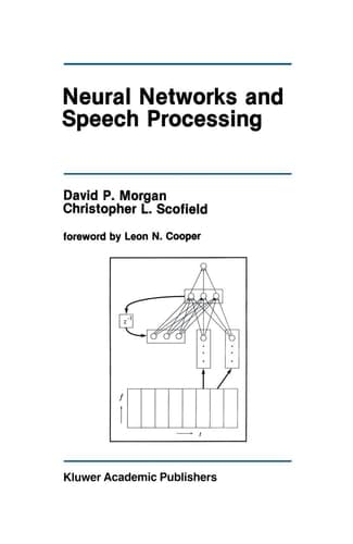 Neural Networks and Speech Processing (The Springer International Series in Engineering and Computer Science, 130)