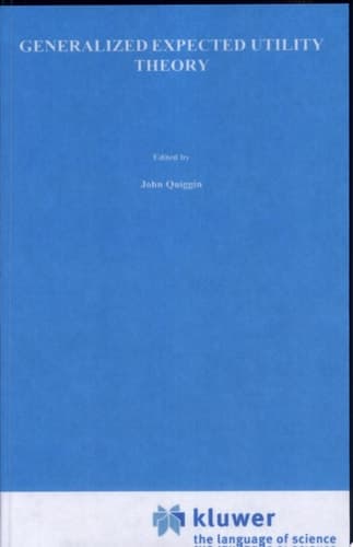 Generalized Expected Utility Theory The Rank Dependent Model