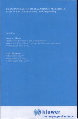 Transportation of Hazardous Materials Issues in Law, Social Science, and Engineering