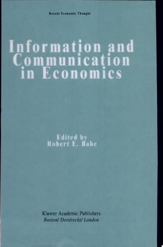 Information and Communication in Economics