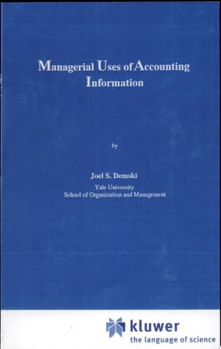 Managerial Uses of Accounting Information