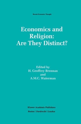 Economics And Religion: Are They Distinct? (Recent Economic Thought, 39)
