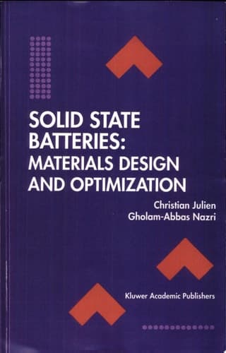 Solid State Batteries: Materials Design and Optimization Materials Design and Optimization