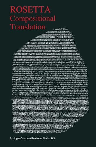 Compositional Translation (The Springer International Series in Engineering and Computer Science, 273)