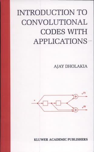 Introduction to Convolutional Codes with Applications