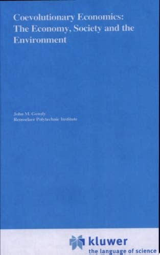 Coevolutionary Economics: The Economy, Society and the Environment