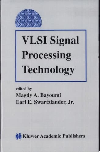 VLSI Signal Processing Technology