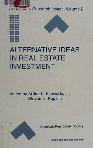 Alternative Ideas in Real Estate Investment (Research Issues in Real Estate)