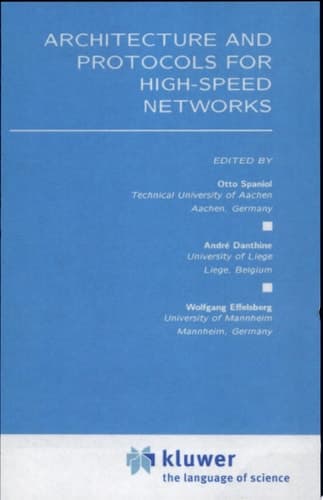 Architecture and Protocols for High-Speed Networks