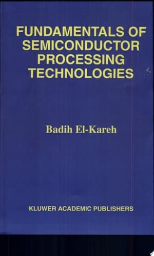 Fundamentals of Semiconductor Processing Technology