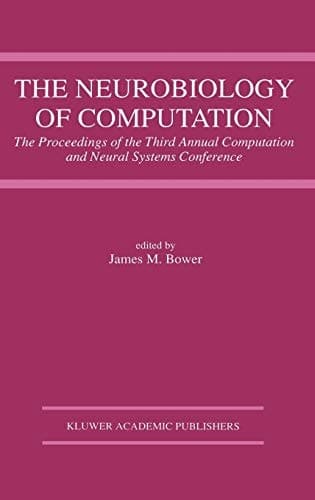 The Neurobiology of Computation: Proceedings of the Third Annual Computation and Neural Systems Conference