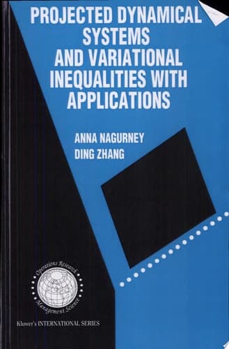 Projected Dynamical Systems and Variational Inequalities with Applications