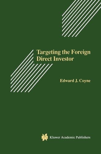 Targeting the Foreign Direct Investor Strategic Motivation, Investment Size, and Developing Country Investment-Attraction Packages
