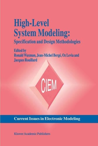 High-Level System Modeling Specification and Design Methodologies