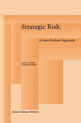 Strategic Risk A State-Defined Approach