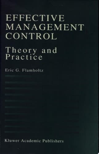 Effective Management Control Theory and Practice
