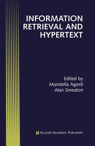 Information Retrieval and Hypertext (Electronic Publishing Series)