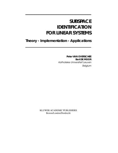 Subspace Identification for Linear Systems Theory — Implementation — Applications